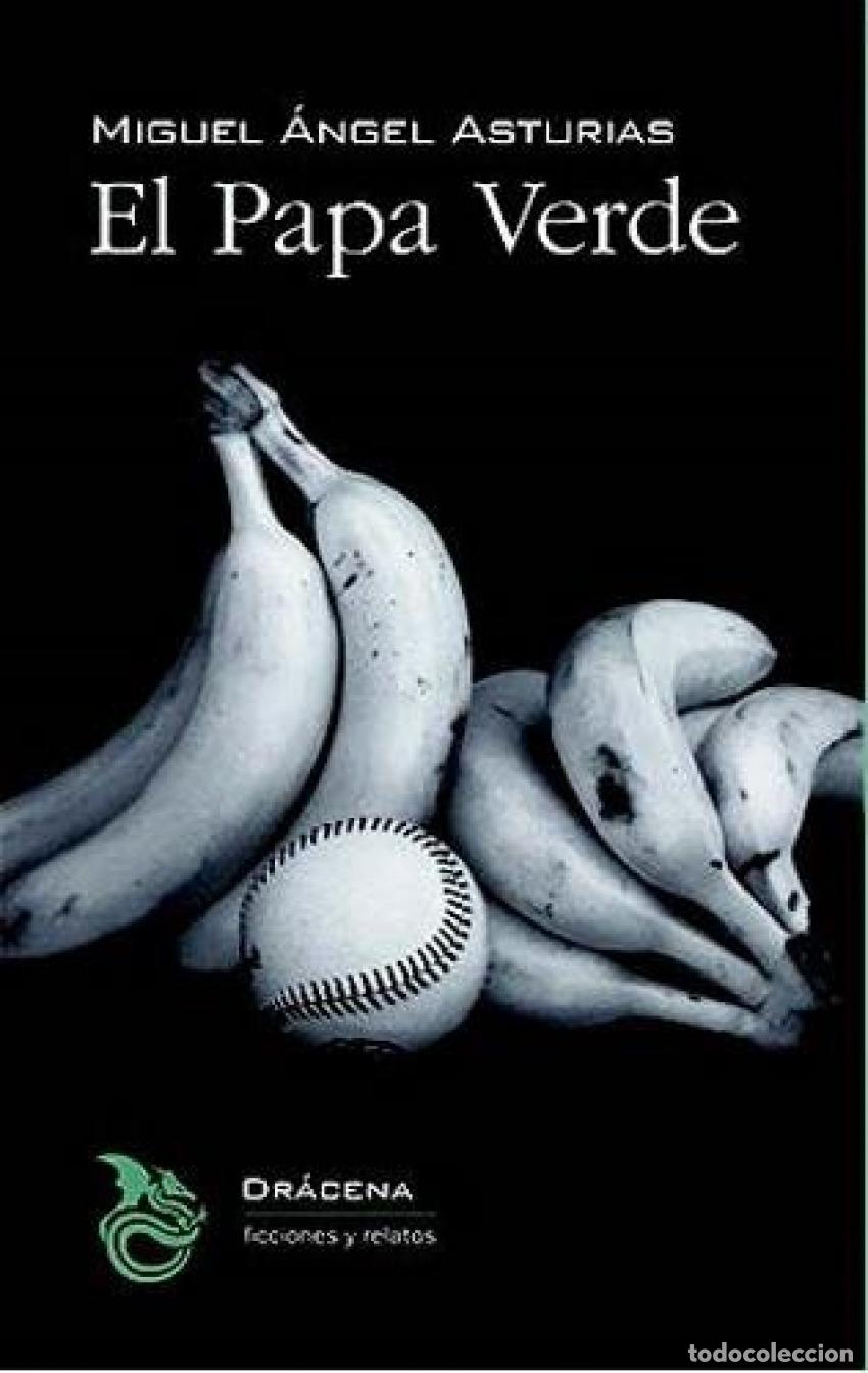 Libri: EL PAPA VERDE - ASTURIAS, MIGUEL ANGEL