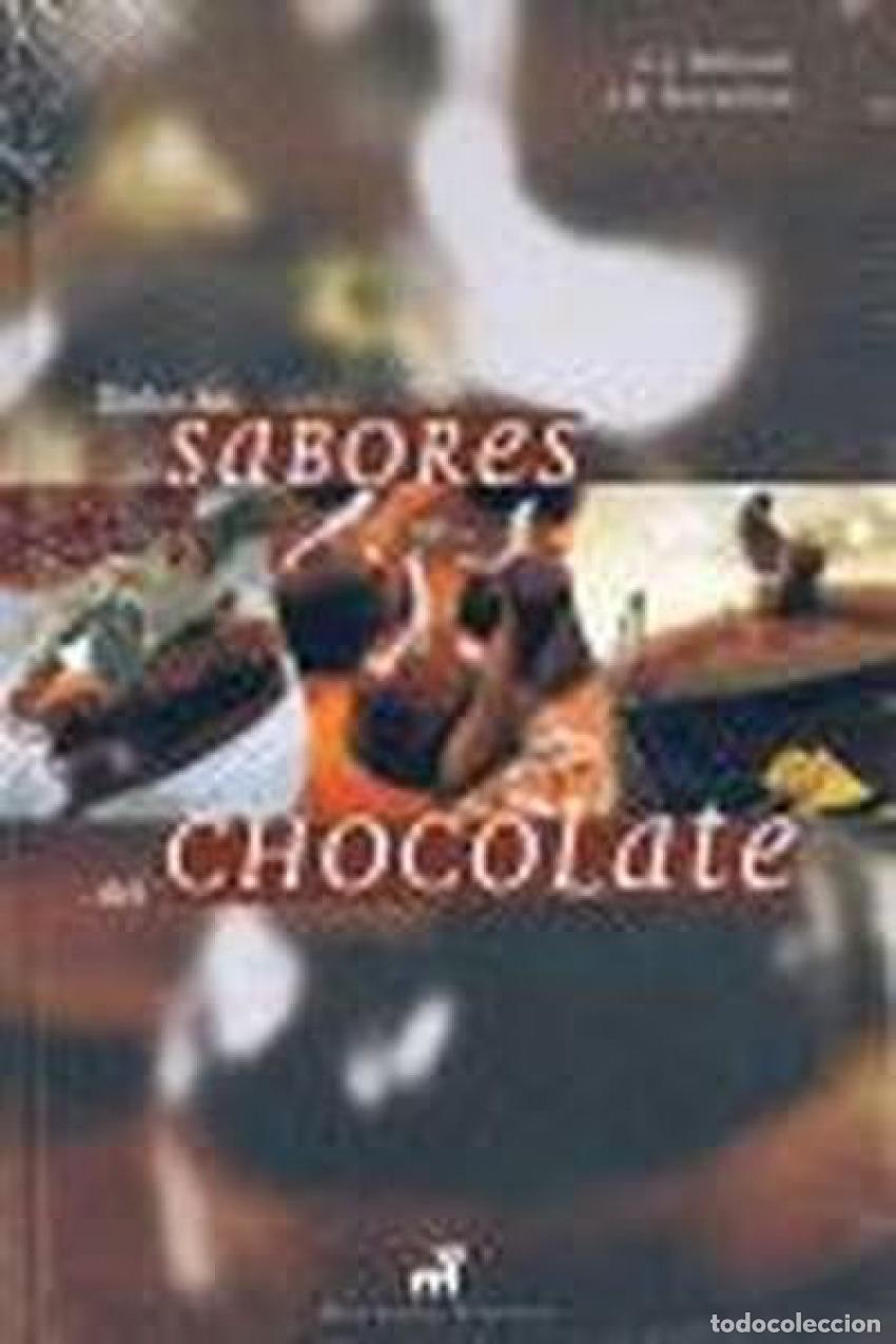 Libri: TODOS LOS SABORES DEL CHOCOLATE - Bellouet