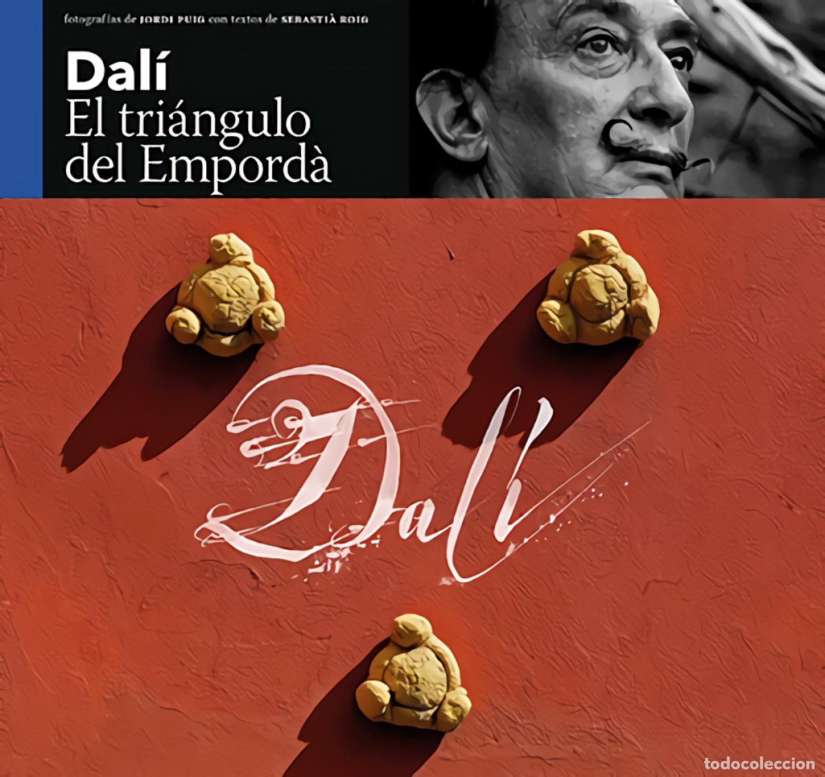Libri: DAL&Iacute;, EL TRI&Aacute;NGULO DE L'EMPORD&Agrave; - Roig Casamitjana, Sebasti&agrave;