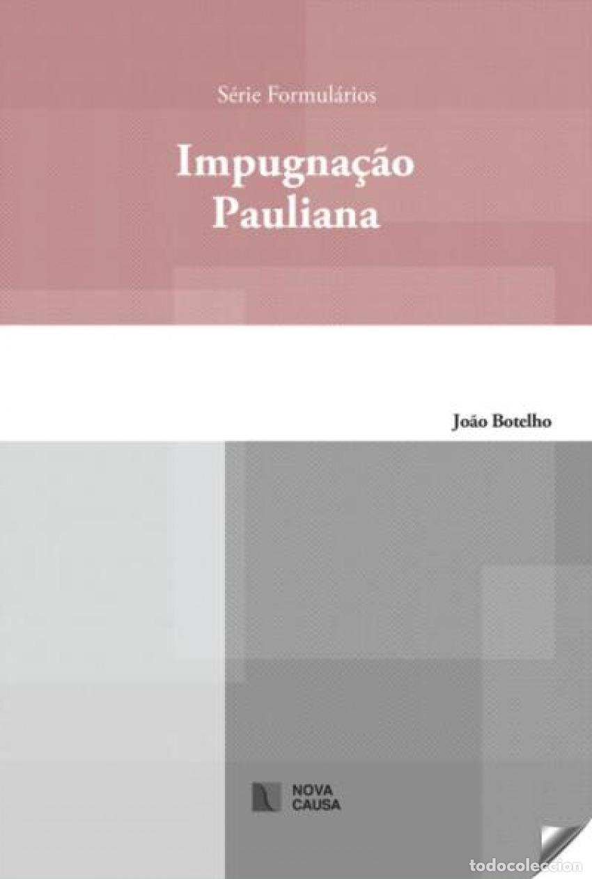 B&uuml;cher: IMPUGNA&Ccedil;AO PAULIANA - Botelho, Joao