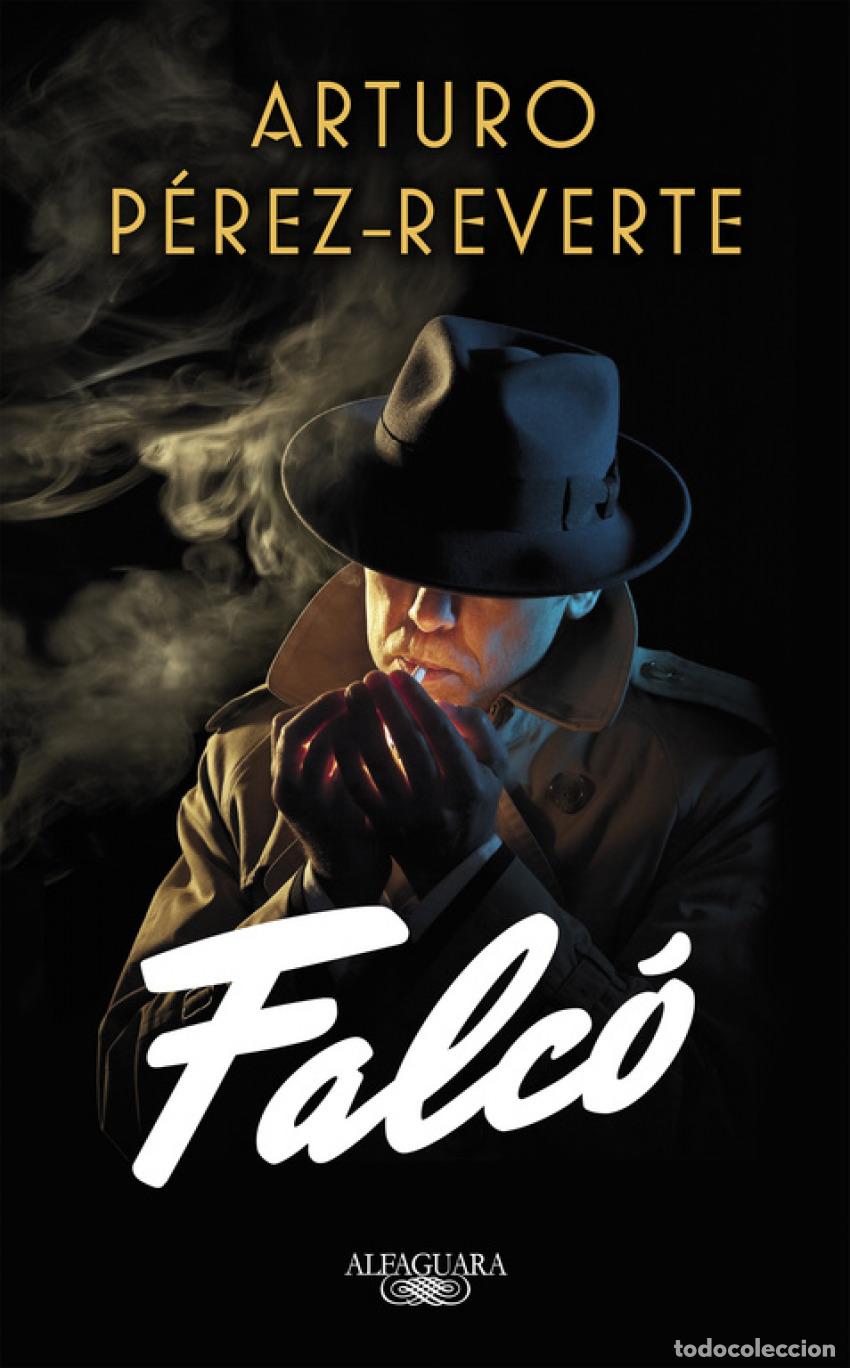 Libros: FALC&Oacute; - P&eacute;rez Reverte, Arturo