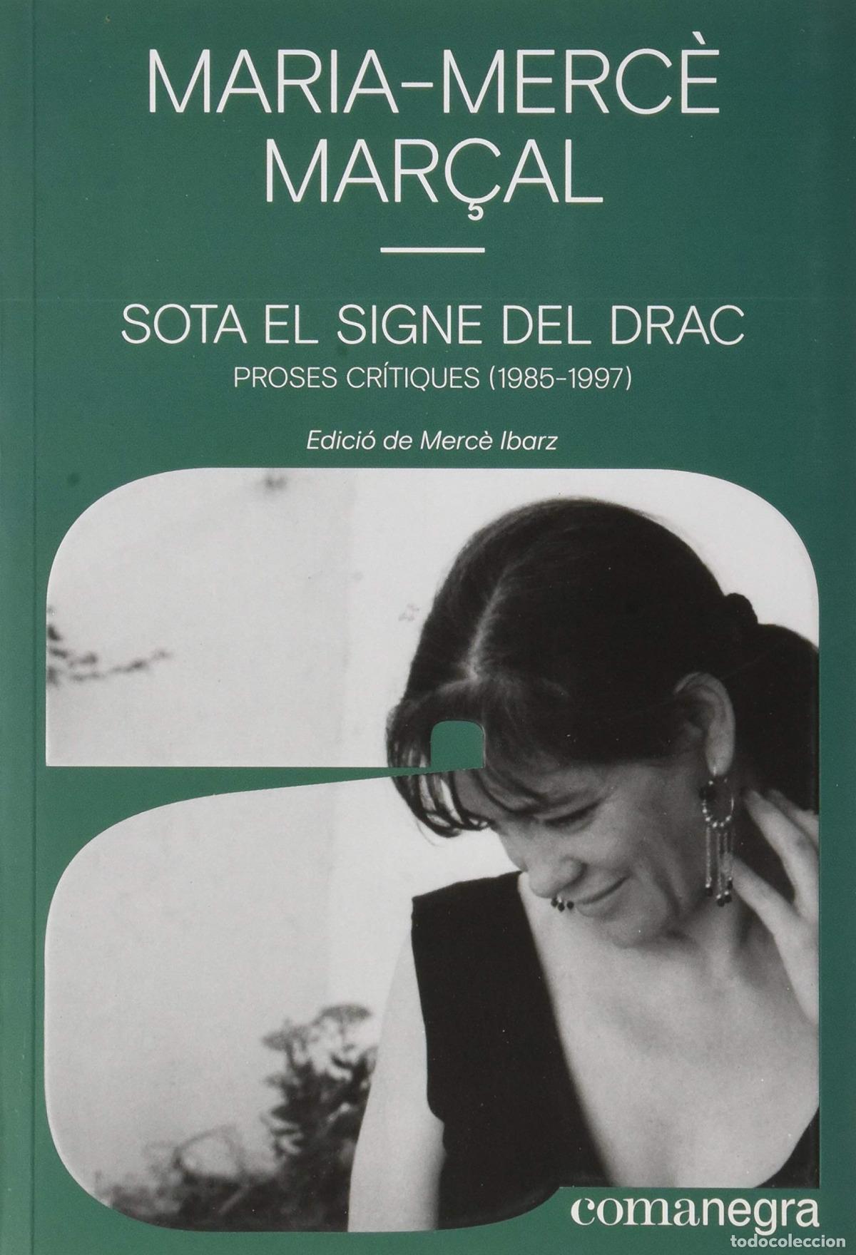 Libros: SOTA EL SIGNE DEL DRAC - Mar&ccedil;al Serra, Maria Merc&egrave;