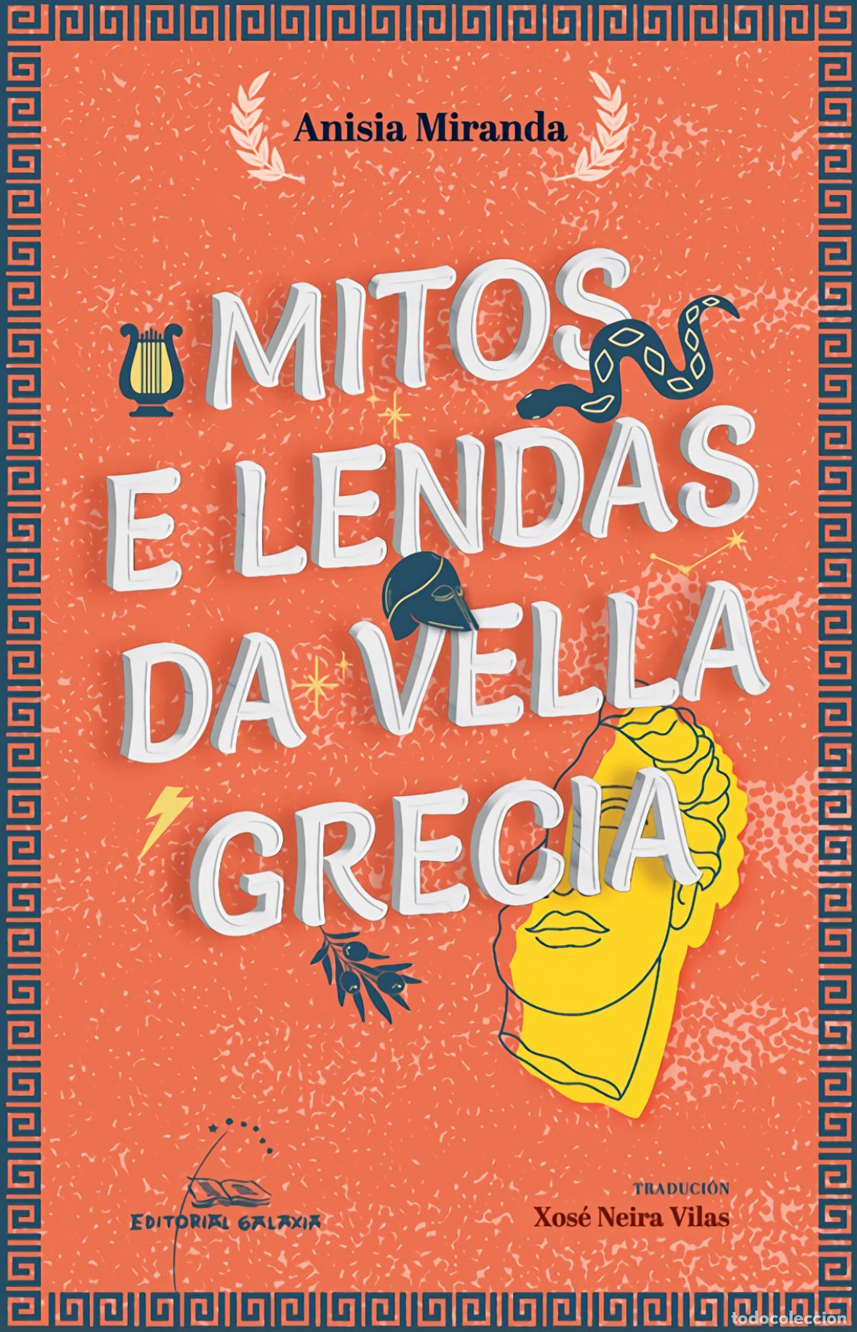 B&uuml;cher: MITOS E LENDAS DA VELLA GRECIA - Miranda, Anisia