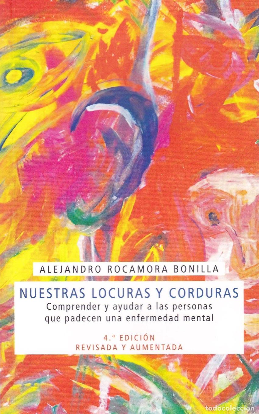 Libros: NUESTRAS LOCURAS Y CORDURAS. - Rocamora Bonilla, Alejandro