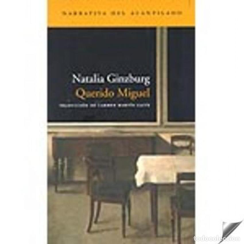 Libros: QUERIDO MIGUEL - Ginzburg, Natalia