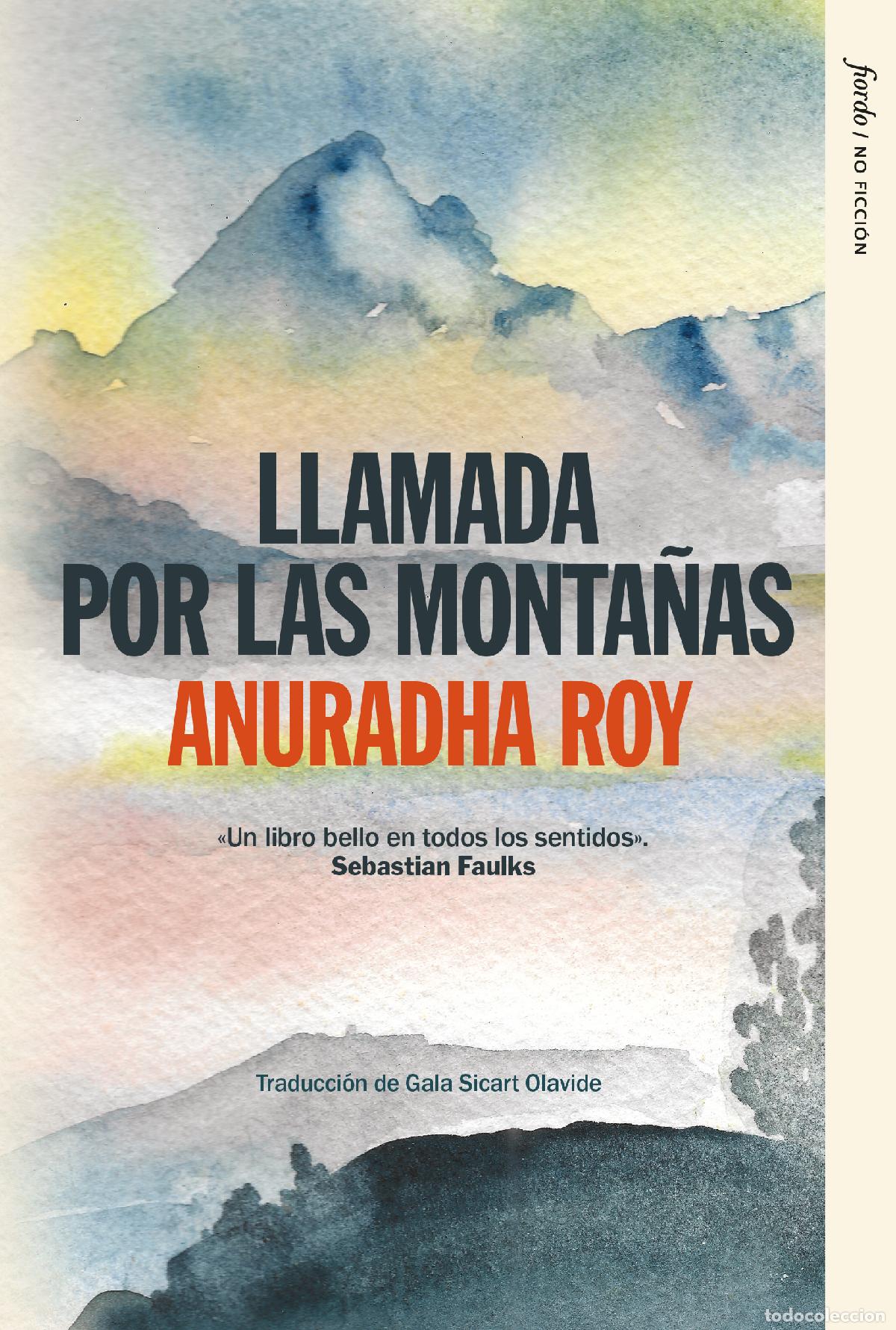 Libros: LLAMADA POR LAS MONTA&Ntilde;AS - Anuradha Roy