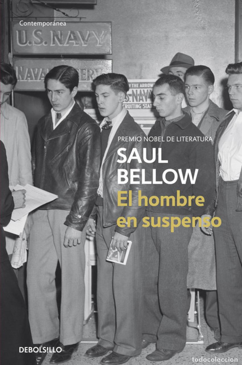 Libros: EL HOMBRE EN SUSPENSO - Bellow, Saul
