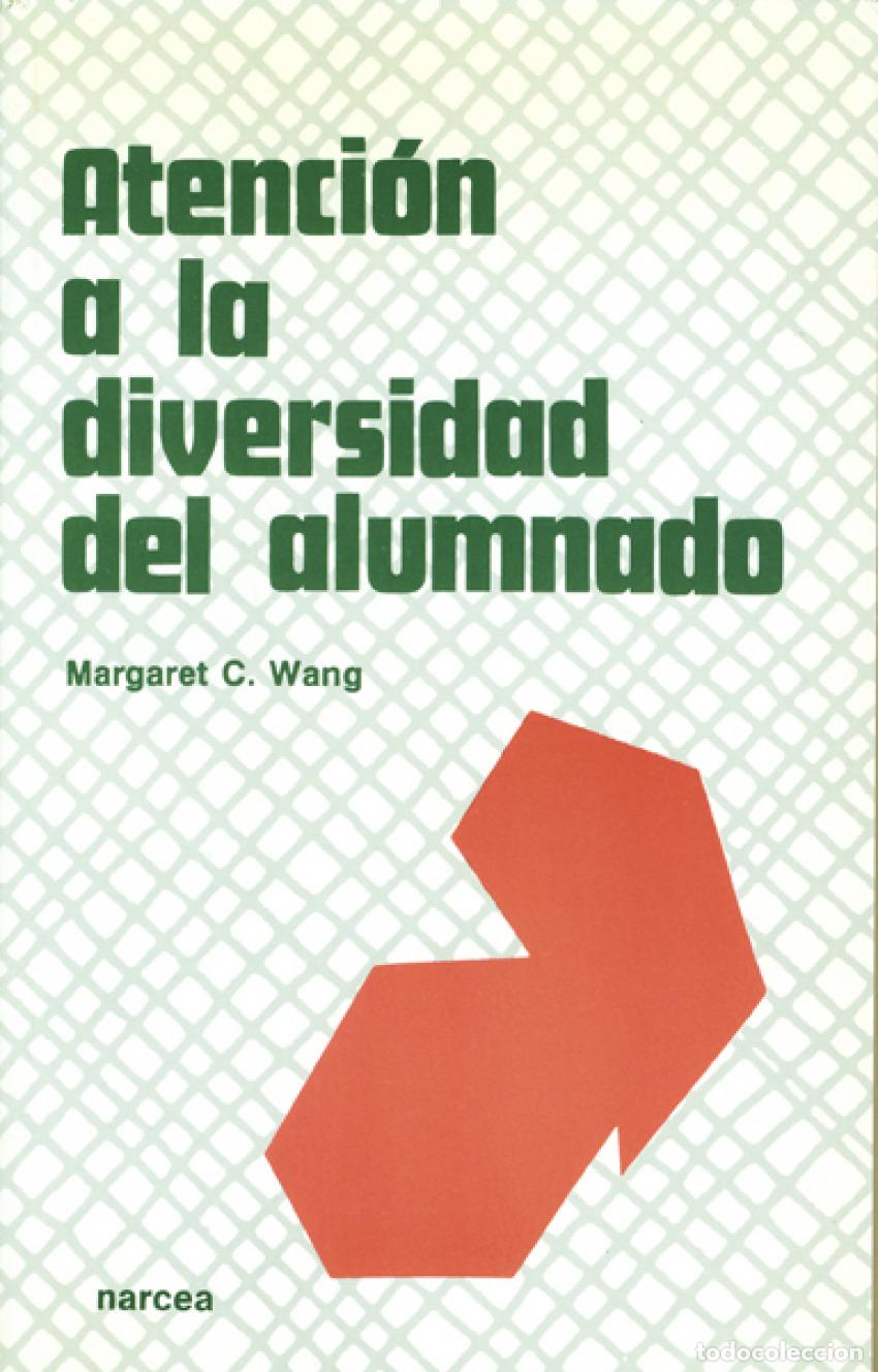 Libros: ATENCI&Oacute;N A LA DIVERSIDAD DEL ALUMNADO - Wang, Margaret