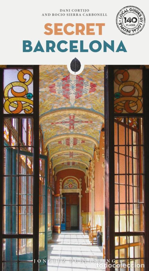Libros: SECRET BARCELONA - VV.AA Traducci&oacute;n: LAWRENCE, CAROLINA ; WHITCOMBE, DAN