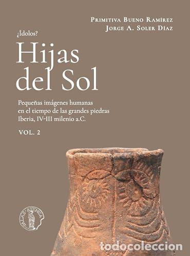 Libros: &iquest;&Iacute;DOLOS? HIJAS DEL SOL - Bueno Ram&iacute;rez, Primitiva