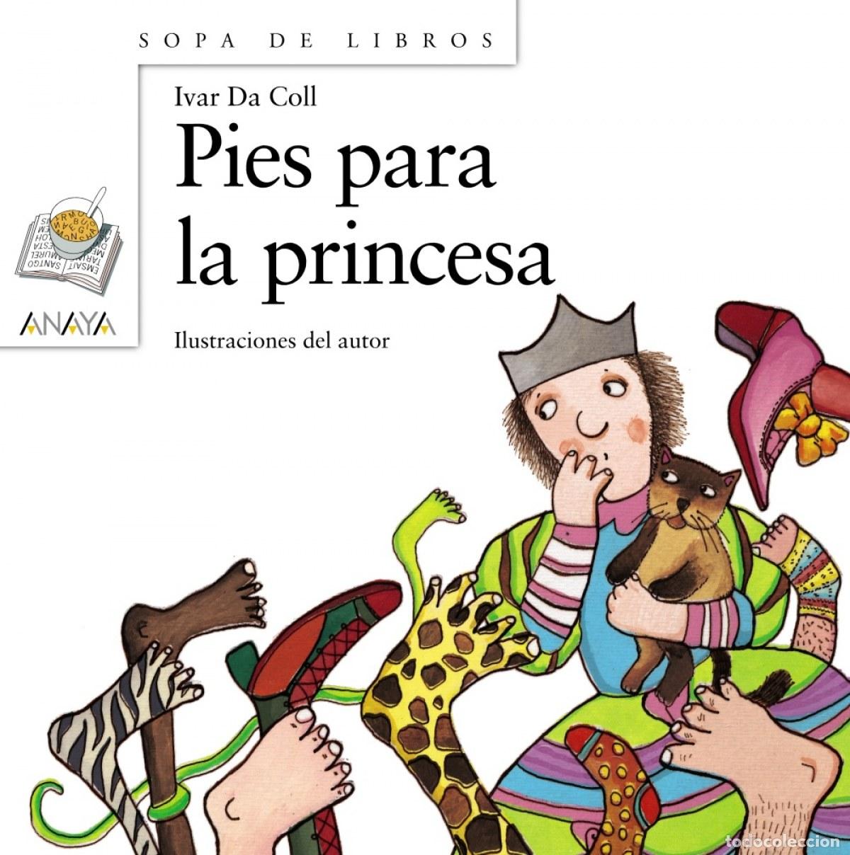 Libros: PIES PARA LA PRINCESA - Da Coll, Ivar