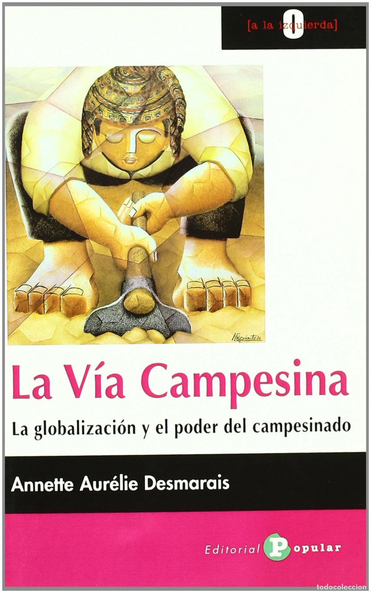 Libros: LA V&Iacute;A CAMPESINA - Desmarais, Annette Aur&eacute;lie