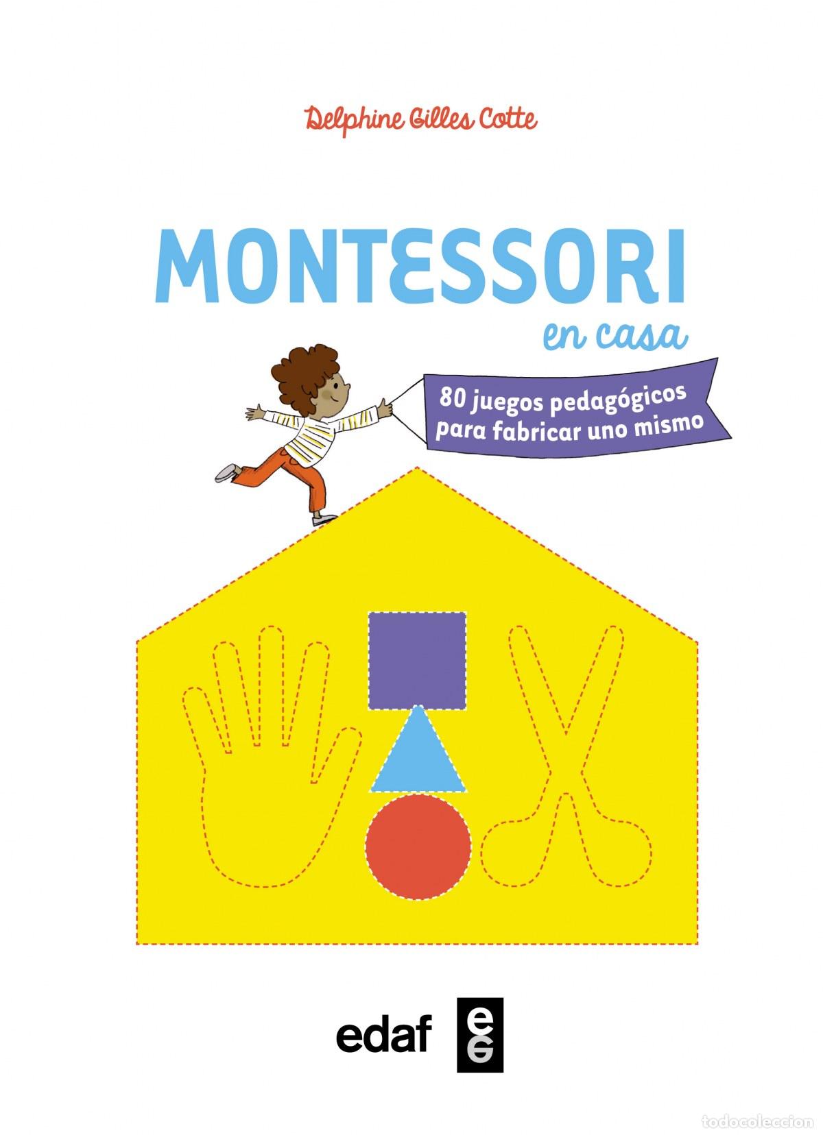 Libros: MONTESSORI EN CASA - Gilles Cotte, Delphine