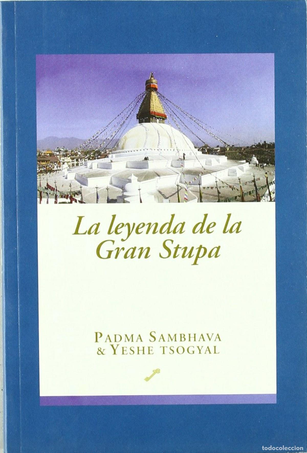 Libros: LA LEYENDA DE LA GRAN STUPA - Sambhava, Padma