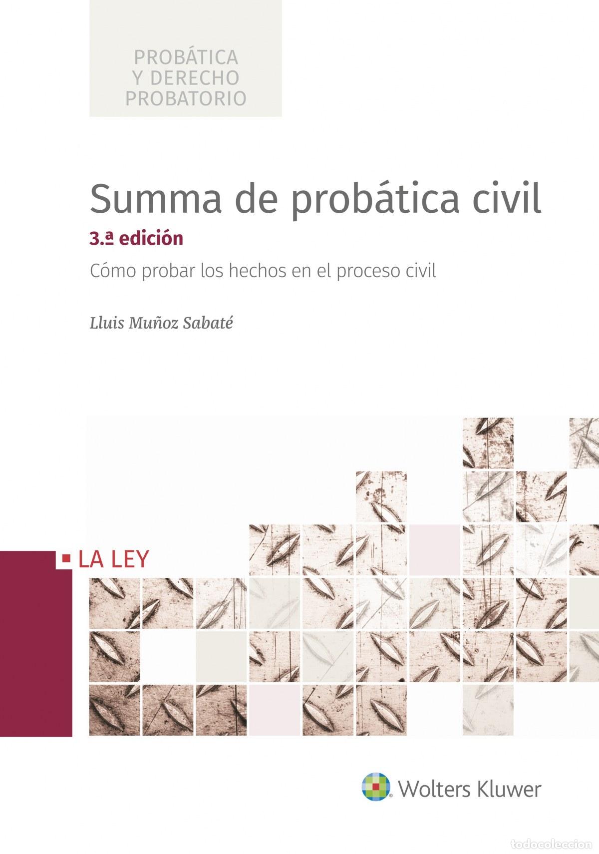Libros: SUMMA DE PROB&Aacute;TICA CIVIL - Mu&ntilde;oz Sabat&eacute;, Lluis