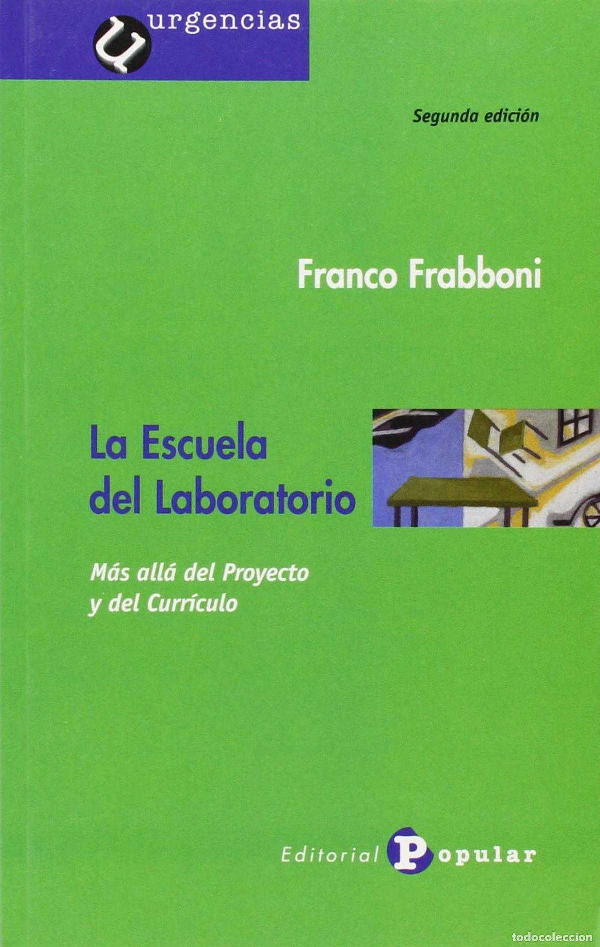 Libros: LA ESCUELA DEL LABORATORIO - Frabboni, Franco