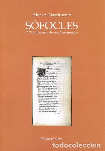 Libri: S&Oacute;FOCLES - 25.&ordm; CENTEN&Aacute;RIO DO SEU NASCIMENTO - A Nascimento, Aires