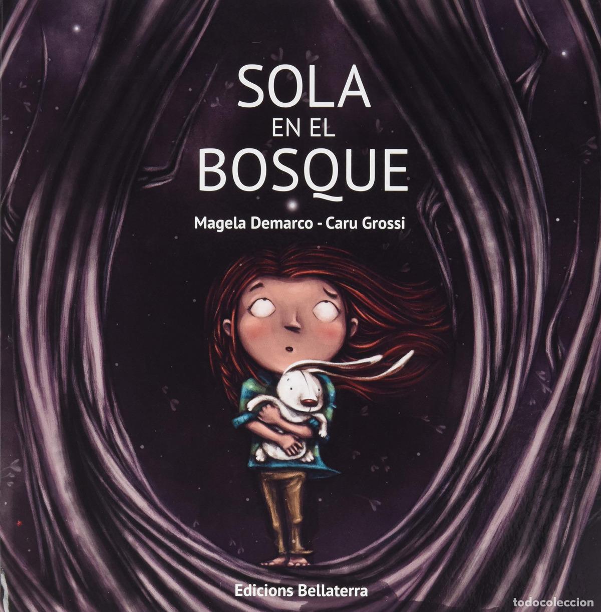 books: SOLA EN EL BOSQUE - DEMARCO, MAGELA