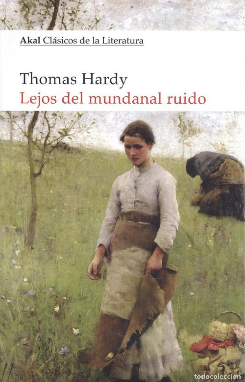 Libros: LEJOS DEL MUNDANAL RUIDO - Hardy, Thomas