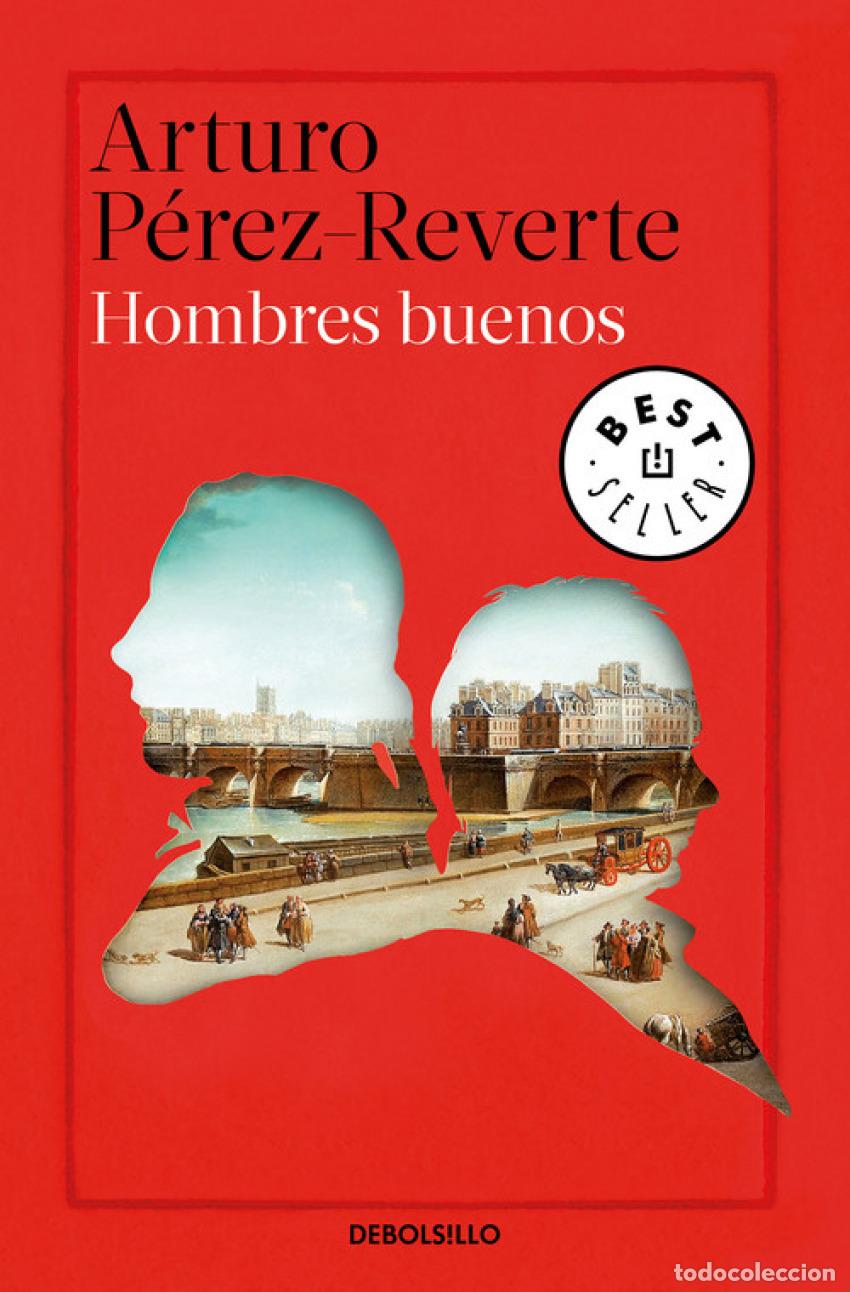 Libros: HOMBRES BUENOS - P&eacute;rez Reverte, Arturo