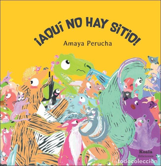 books: AQUI NO HAY SITIO - RODRIGUEZ SALGADO, AMAYA