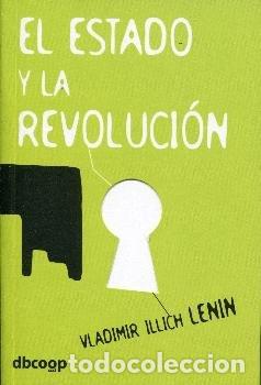 Libros: ESTADO Y LA REVOLUCION - LENIN, VLADIMIR ILICH
