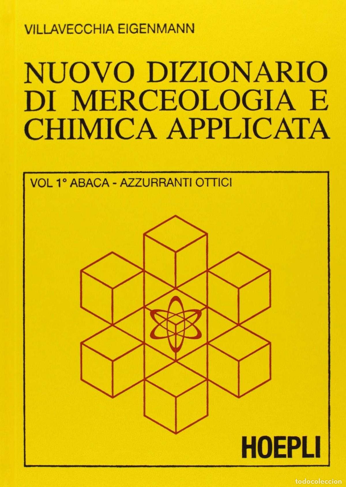Libros: NUOVO DIZIONARIO DI MERCEOLOGIA E CHIMICA APPLICATA - VV.AA.