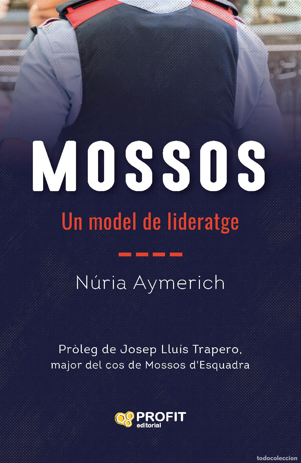 Libros: MOSSOS - Aymerich i Rocavert, Nuria