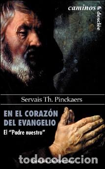 Libros: &rdquo;EN EL CORAZON DEL EVANGELIO. EL &rdquo;&rdquo;PADRE NUESTRO&rdquo;&rdquo;&rdquo; - VV.AA.