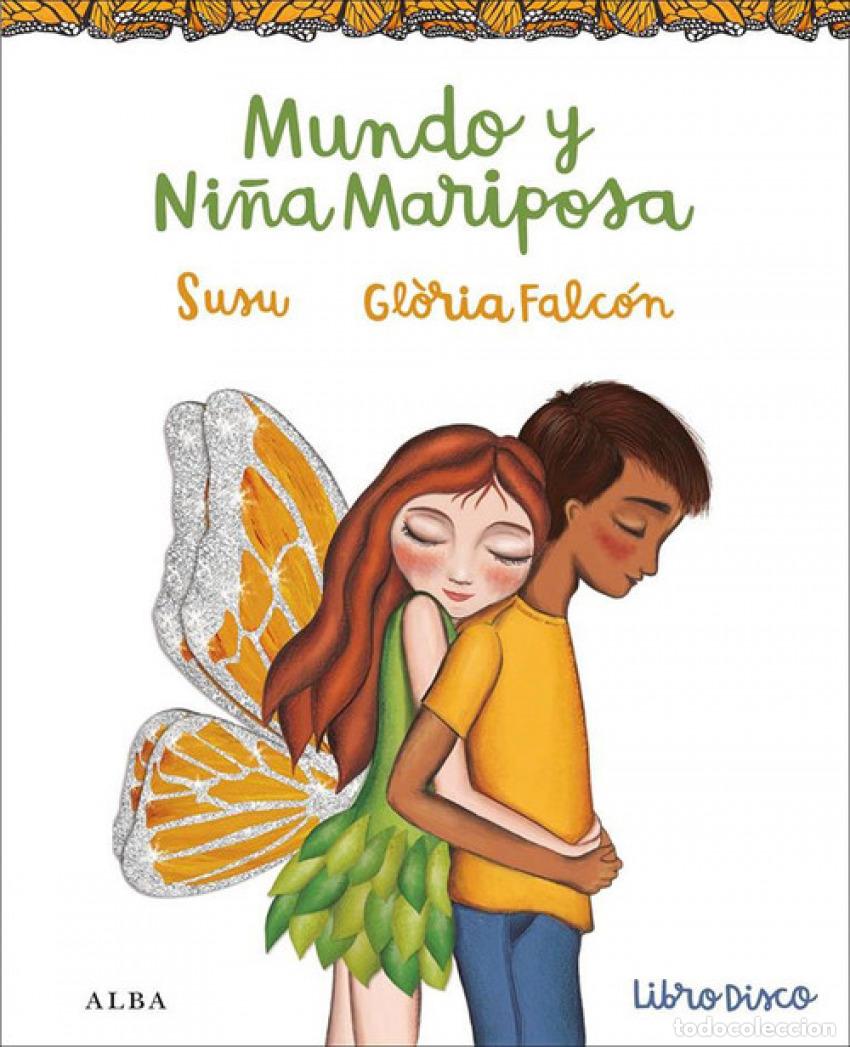 Libros: MUNDO Y NI&Ntilde;A MARIPOSA - SUSU