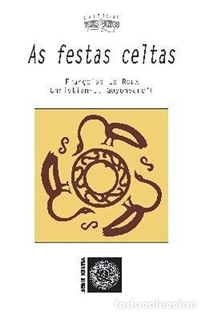 books: AS FESTAS CELTAS - Le Roux, Fran&ccedil;oise