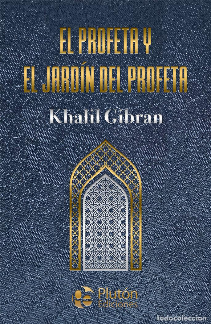 books: EL PROFETA Y EL JARDIN DEL PROFETA - GIBRAN, KHALIL