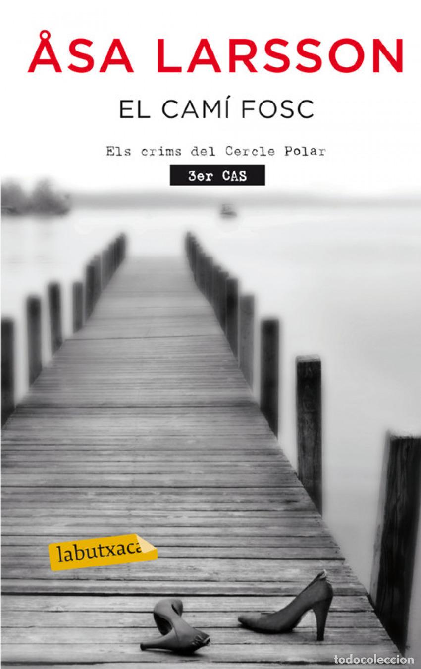 books: EL CAM&Iacute; FOSC - Asa Larsson