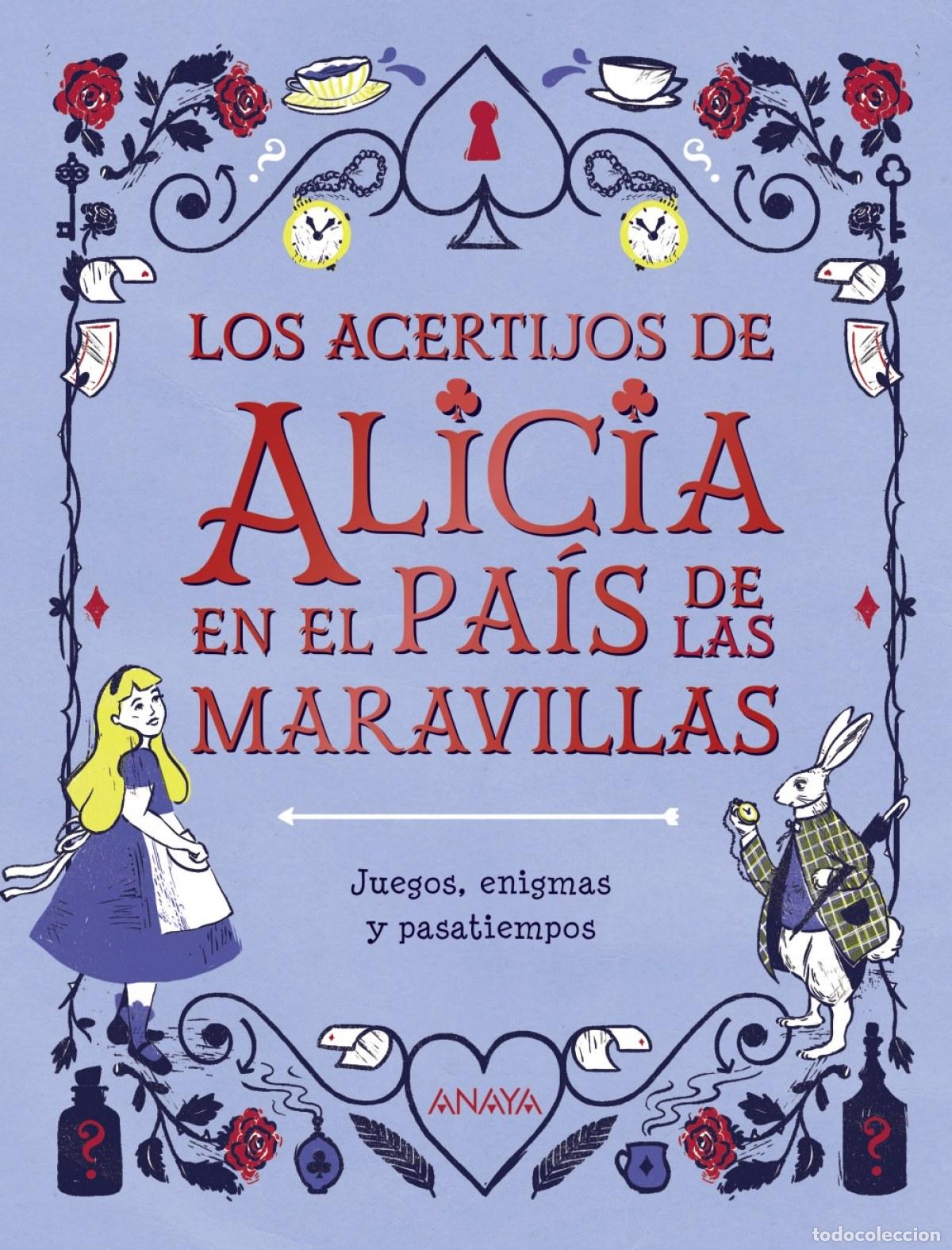 B&uuml;cher: LOS ACERTIJOS DE ALICIA EN EL PA&Iacute;S DE LAS MARAVILLAS - Moore, Gareth