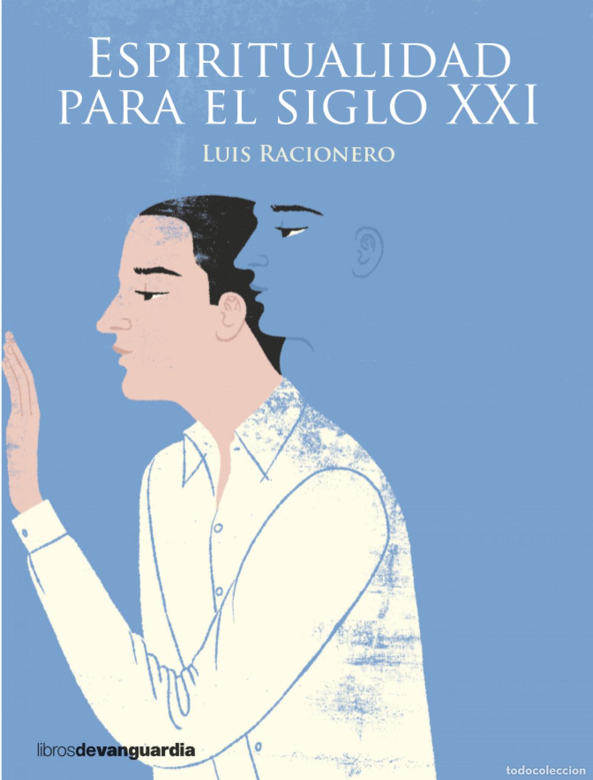 Livres: ESPIRITUALIDAD PARA EL SIGLO XXI - RACIONERO, LUIS