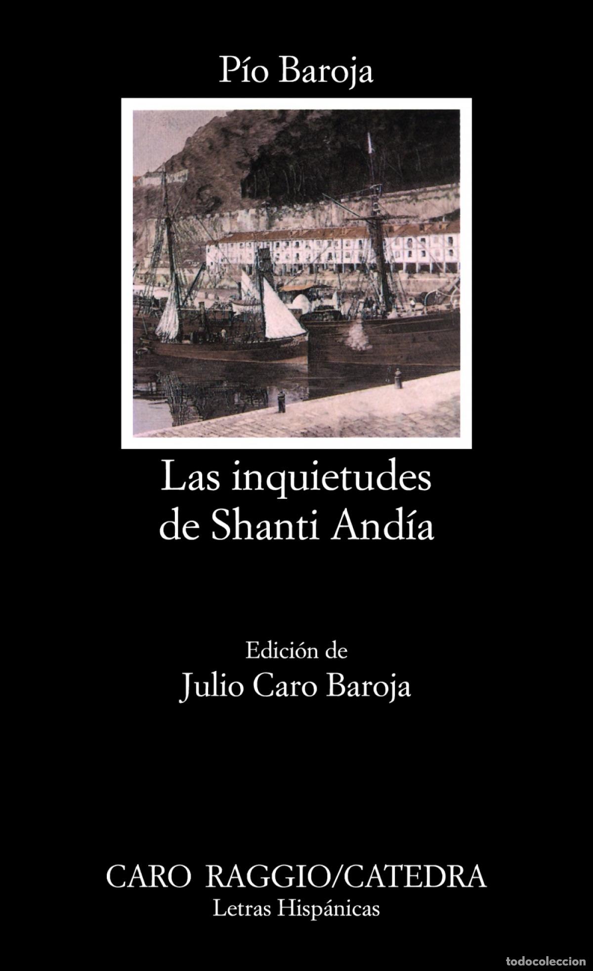 Livres: LAS INQUIETUDES DE SHANTI AND&Iacute;A - Baroja, P&iacute;o
