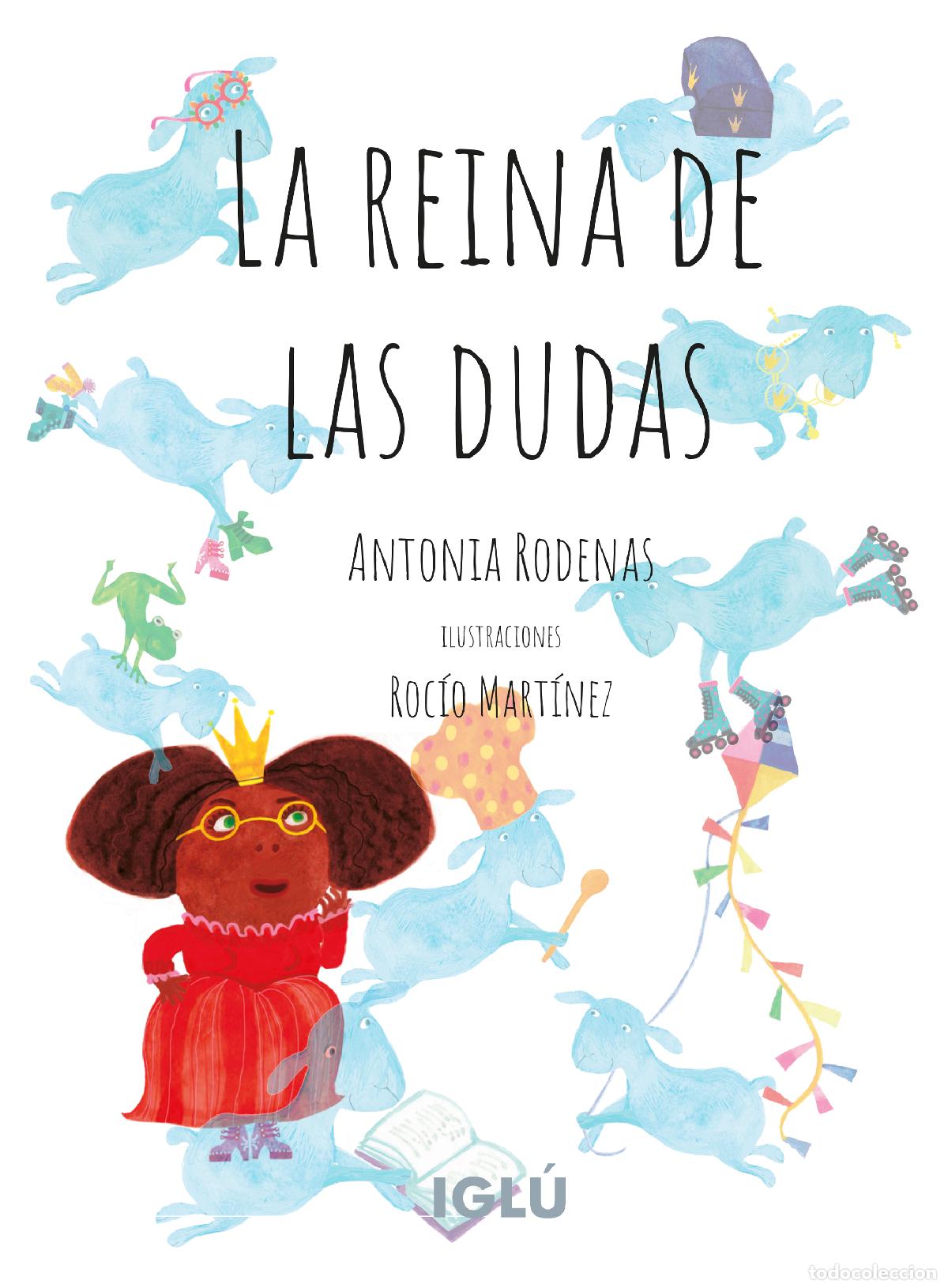 Livres: LA REINA DE LAS DUDAS - Rodenas Camarasa, Antonia