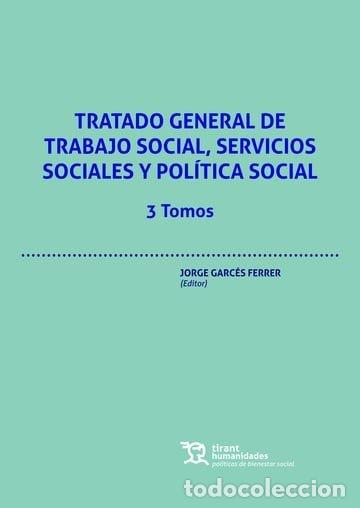 Libros: TRATADO GENERAL DE TRABAJO SOCIAL SERVICIOS SOCIALES 3 TOMO - GARCES FERRER, JORGE