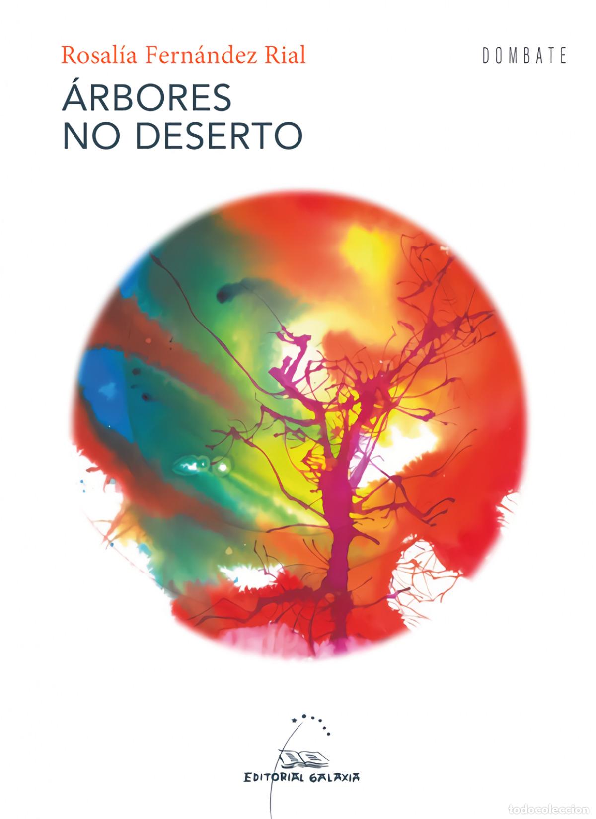 Libros: &Aacute;RBORES NO DESERTO - Fern&aacute;ndez Rial, Rosal&iacute;a