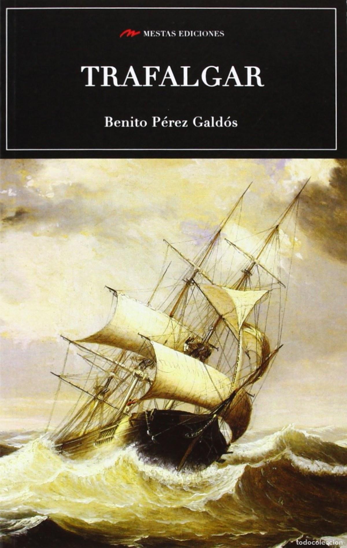 Libros: TRAFALGAR - P&eacute;rez Gald&oacute;s, Benito