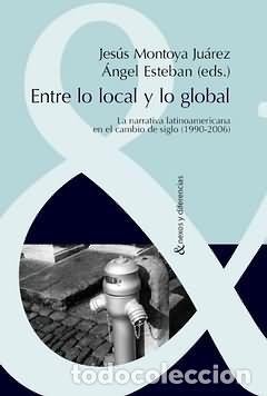 Livros: ENTRE LOCAL Y GLOBAL - Montoya Juarez, Jesus