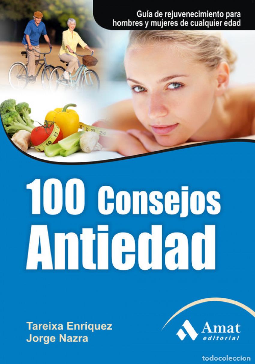 Libros: 100 CONSEJOS ANTIEDAD - AA.VV.