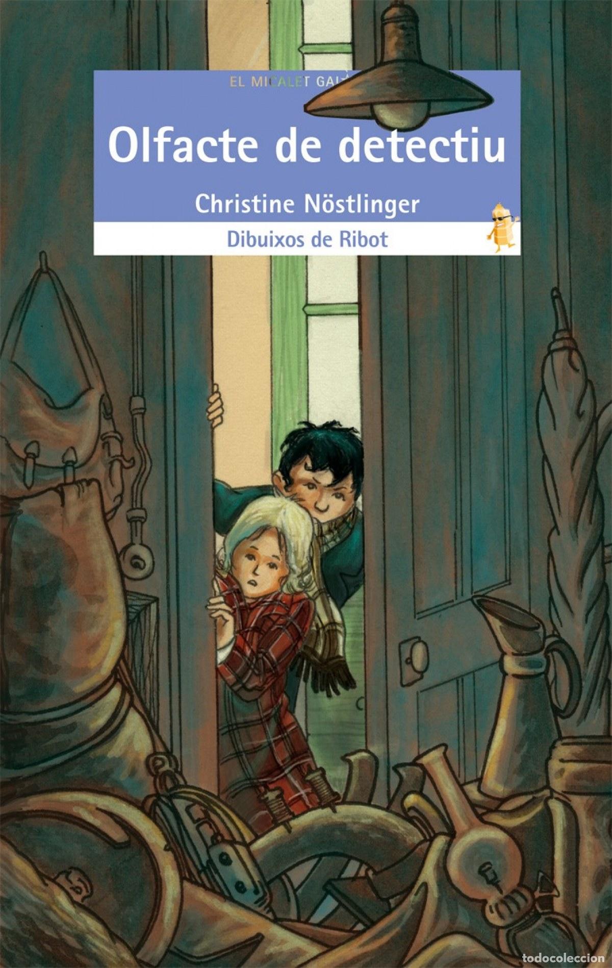 Libros: OLFACTE DE DETECTIU - N&ouml;stlinger, Christine