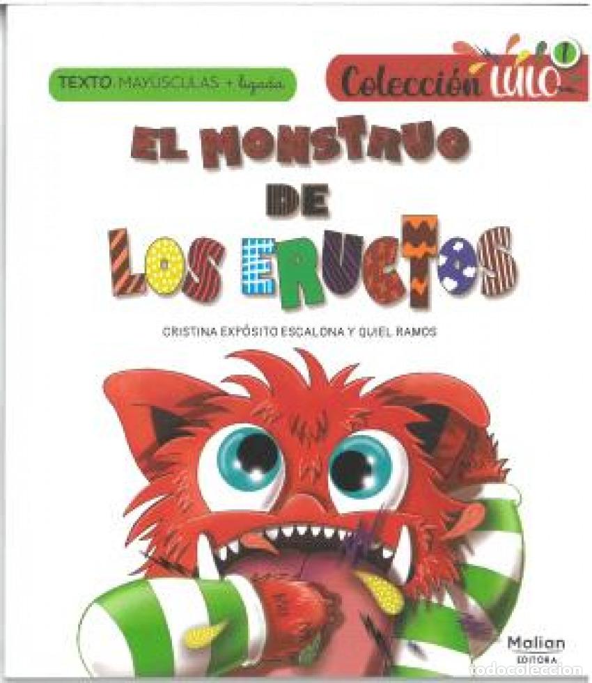 Libros: EL MONSTRUO DE LOS ERUCTOS - EXP&Oacute;SITO ESCALONA, CRISTINA