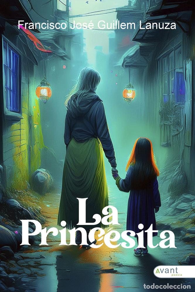 Libri: LA PRINCESITA - GUILLEM LANUZA, FRANCISCO JOSE