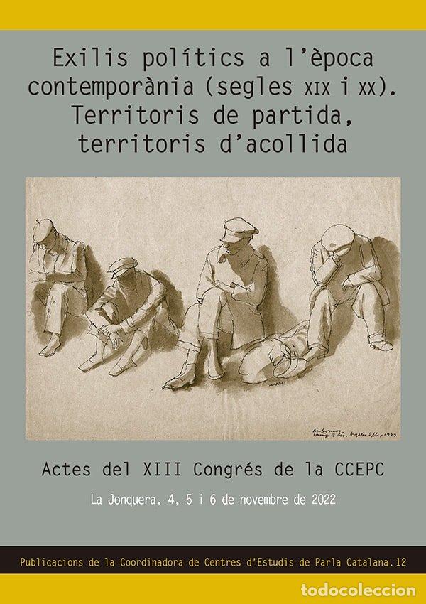 books: EXILIS POLITICS A LEPOCA CONTEMPORANIA SEGLES XIX I XX - AA.VV