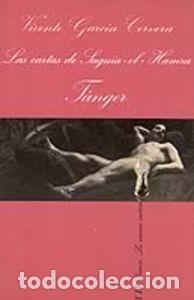 books: LAS CARTAS DE SAGUIA-EL-HAMRA - Garc&iacute;a Cervera, Vicente