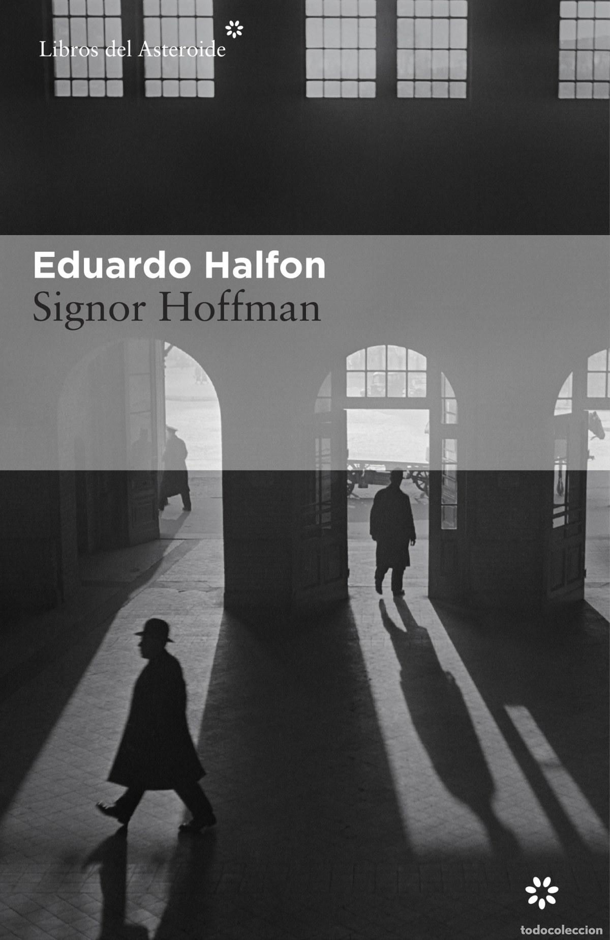 Libros: SIGNOR HOFFMAN - Halfon, Eduardo