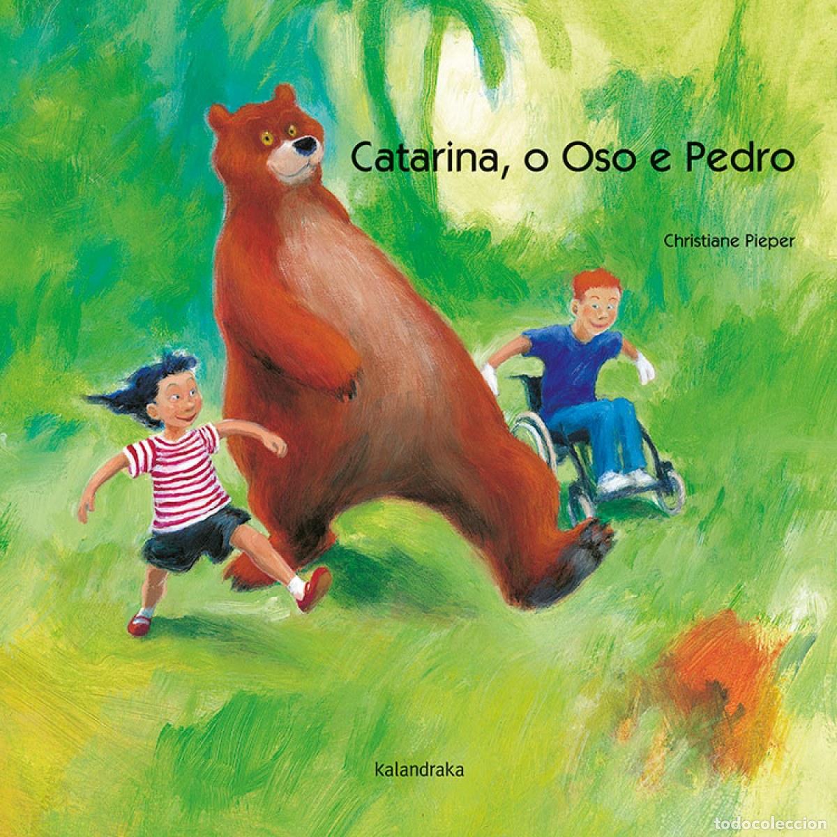 Libros: CATARINA, O OSO E PEDRO - Pieper, Christiane