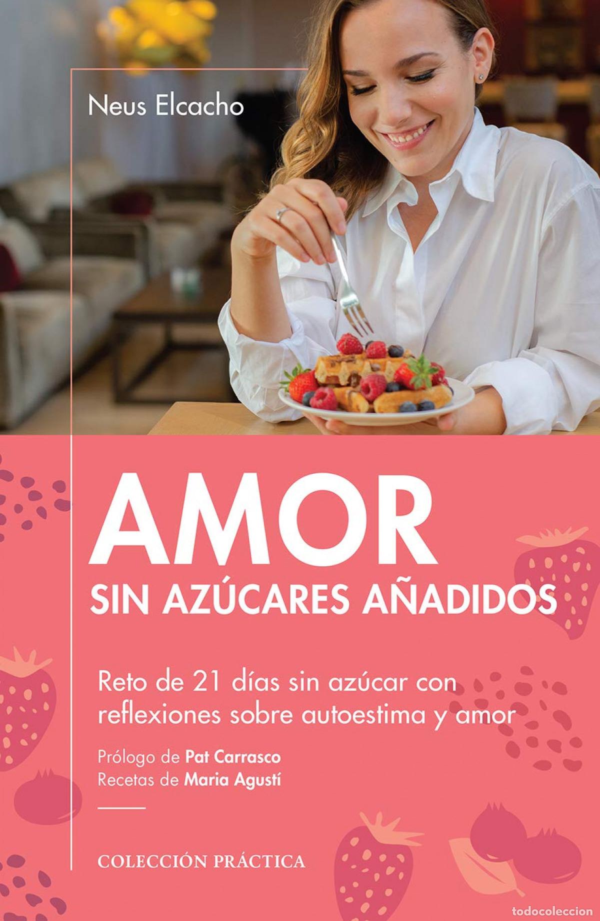 Libros: AMOR SIN AZ&Uacute;CARES A&Ntilde;ADIDOS - Elcacho Rovira, Neus